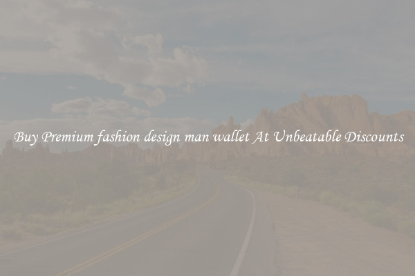 Buy Premium fashion design man wallet At Unbeatable Discounts