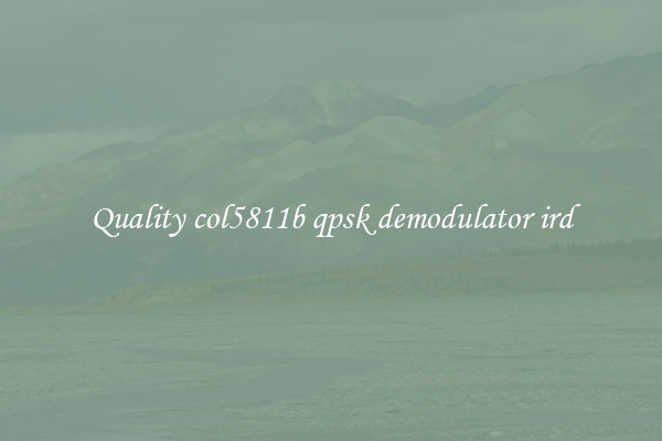 Quality col5811b qpsk demodulator ird