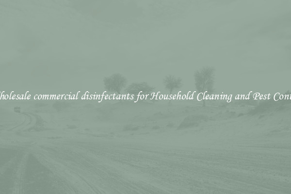 Wholesale commercial disinfectants for Household Cleaning and Pest Control
