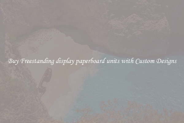 Buy Freestanding display paperboard units with Custom Designs